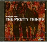 Pretty Things - Midnight To 6