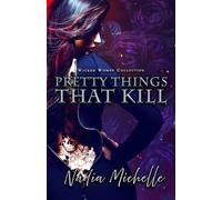 Pretty Things That Kill: Wicked Women Collection vol.1