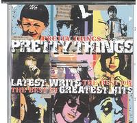 Pretty Things, the - Latest Writs/Greatest Hits