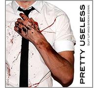 Pretty Useless - Suit Up And Break Down