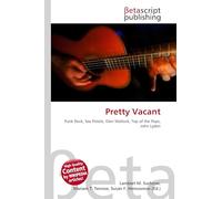 Pretty Vacant: Punk Rock, Sex Pistols, Glen Matlock, Top of the Pops, John Lydon