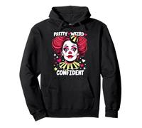 Pretty Weird Confident Girlfriend Cara De Payaso Clowngirl Sudadera con Capucha