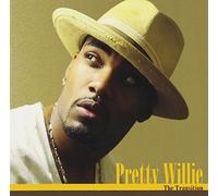 Pretty Willie - The Transition [+2 Bonus]
