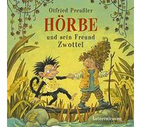 Preußler, Otfried - Hörbe und Sein Freund Zwottel