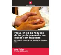 Prevalência da redução da força de preensão em idosos com trapezite