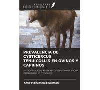 PREVALENCIA DE CYSTICERCUS TENUICOLLIS EN OVINOS Y CAPRINOS: MATADOS EN ADDIS ABABA ABATTOIR ENTERPRISE, ETIOPÍA Datos basados en el matadero
