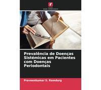 Prevalência de Doenças Sistémicas em Pacientes com Doenças Periodontais