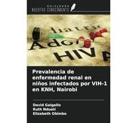 Prevalencia de enfermedad renal en niños infectados por VIH-1 en KNH, Nairobi