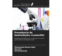 Prevalencia de Gastrothylax crumenifer: Prevalencia de Gastrothylax crumenifer en el tracto gastrointestinal de Bubalus bubalis