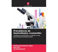 Prevalência de Gastrothylax crumenifer: Prevalência de Gastrothylax crumenifer no trato gastrointestinal do Bubalus bubalis