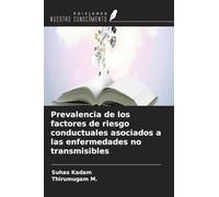 Prevalencia de los factores de riesgo conductuales asociados a las enfermedades no transmisibles
