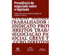 Prevalência Do Negociado Sobre O Legislado (ebook)