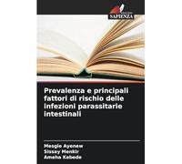 Prevalenza e principali fattori di rischio delle infezioni parassitarie intestinali