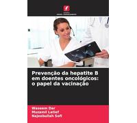 Prevenção da hepatite B em doentes oncológicos: o papel da vacinação