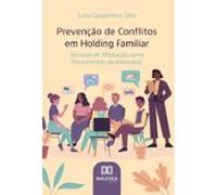 Prevenção De Conflitos Em Holding Familiar (ebook)