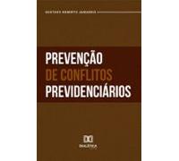 Prevenção De Conflitos Previdenciários (ebook)