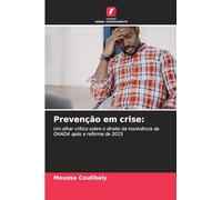 Prevenção em crise: Um olhar crítico sobre o direito da insolvência da OHADA após a reforma de 2015