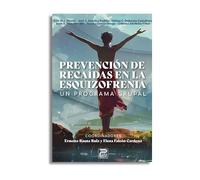 Prevención de recaídas en la esquizofrenia