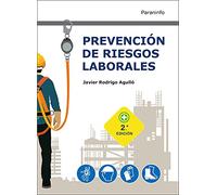 Prevencion de riesgos laborales 2.ª edicion 2021 (Prevención de Riesgos)