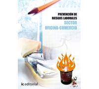 Prevención de riesgos laborales - Básico. Sector oficina-comercio (SIN COLECCION)