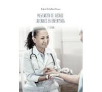 Prevención De Riesgos Laborales En Enfermeria (2ª Ed.)