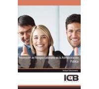 Prevención De Riesgos Laborales En La Administración Pública