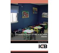 Prevención de Riesgos Laborales en los Centros Infantiles