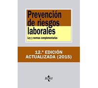 Prevención de riesgos laborales: Ley y normas complementarias (Derecho - Biblioteca de Textos Legales)