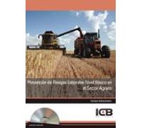 Prevención De Riesgos Laborales Nivel Básico En El Sector Agrario - In