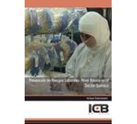 Prevención De Riesgos Laborales. Nivel Básico En El Sector Químic O -