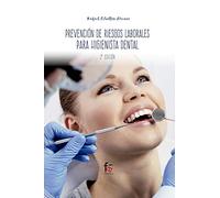 Prevención de riesgos laborales para higienista dental - 2ª edición (CIENCIAS SANITARIAS)