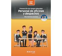 Prevención De Riesgos Laborales: Personal De Oficinas Y Despachos