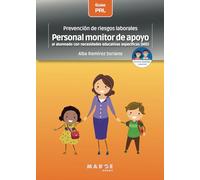 Prevención de riesgos laborales: Personal monitor de apoyo al alumnado con necesidades educativas específicas (NEE): 0