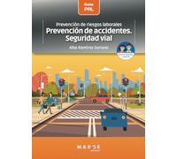 Prevención De Riesgos Laborales: Prevención De Accidentes. seguridad vial: 0