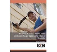 Prevención De Riesgos Laborales. Sector Construcción: Riesgos Esp Ecíf