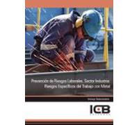 prevención de riesgos laborales. sector industria: riesgos especí fico