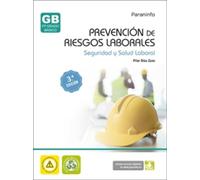 Prevención De Riesgos Laborales. Seguridad Y Salud Laboral (3ª Edición