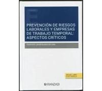 Prevención De Riesgos Laborales Y Empresas De Trabajo Temporal: Aspectos Críticos