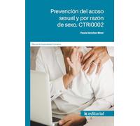 Prevención del acoso sexual y por razón de sexo. CTRI0002 (FORMACION)