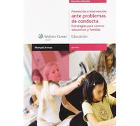 Prevención e intervención ante problemas de conducta (2.ª edición): Estrategias para centros educativos y familias (Gestión)