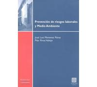 PREVENCION RIESGOS LABORALES MEDIO AMBIENTE | José Luis Monereo Pérez, Mª Pilar Rivas Vallejo