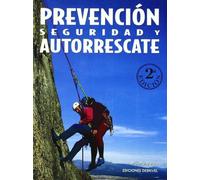 Prevención seguridad y autorrescate (SIN COLECCION)
