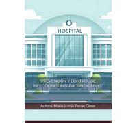 “PREVENCIÓN Y CONTROL DE INFECCIONES INTRAHOSPITALARIAS”