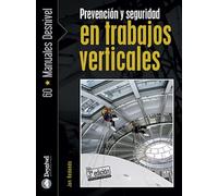 Prevención y seguridad en trabajos verticales (SIN COLECCION)