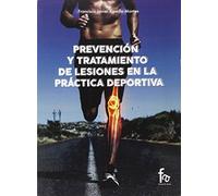 Prevencion y Tratamiento de Lesiones en la Practica Deportiva, Colección Deportes