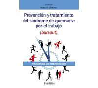 Prevención y tratamiento del síndrome de quemarse por el trabajo (burnout): Programa de intervención (Biblioteca Universitaria)