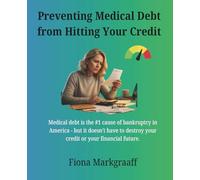 Preventing Medical Debt from Hitting Your Credit: Medical debt is the #1 cause of bankruptcy in America - but it doesn't have to destroy your credit or your financial future.