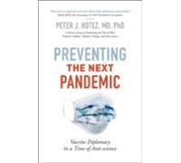 Preventing The Next Pandemic