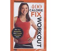 Prevention Fitness Systems 400 Calorie Fix Workout Rev Your Metabolism, Melt Pounds and Inches Fast!