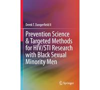 Prevention Science & Targeted Methods for HIV/STI Research with Black Sexual Minority Men